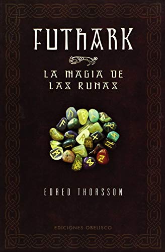 Futhark-La magia de las runas (MAGIA Y OCULTISMO)