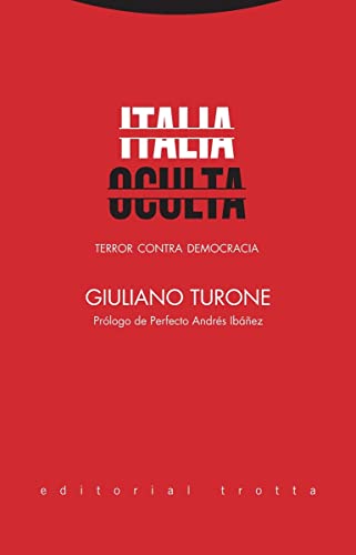 Italia oculta: Terror contra democracia (Estructuras y Procesos. Derecho)