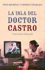 LA Isla Del Dr. Castro