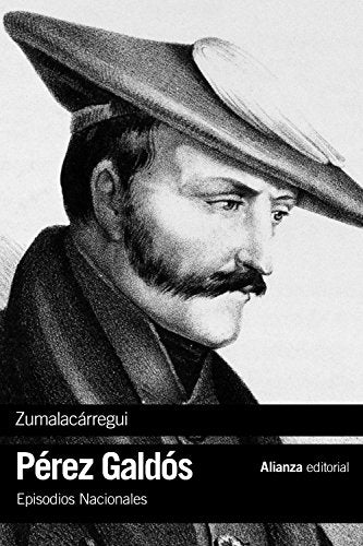 Zumalacárregui: Episodios Nacionales, 21 / Tercera serie (El libro de bolsillo - Bibliotecas de autor - Biblioteca Pérez Galdós - Episodios Nacionales)