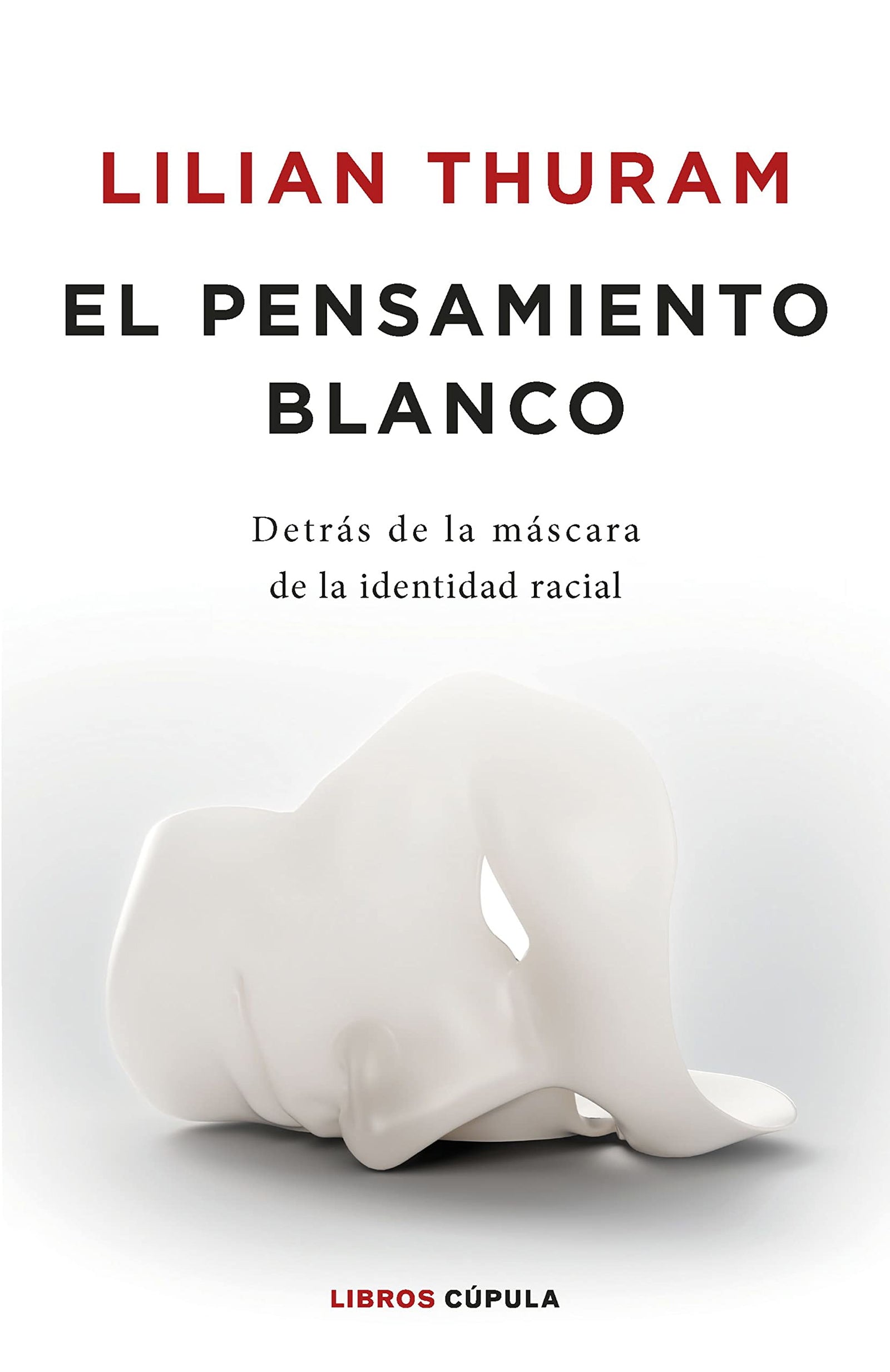 El pensamiento blanco (Divulgación)