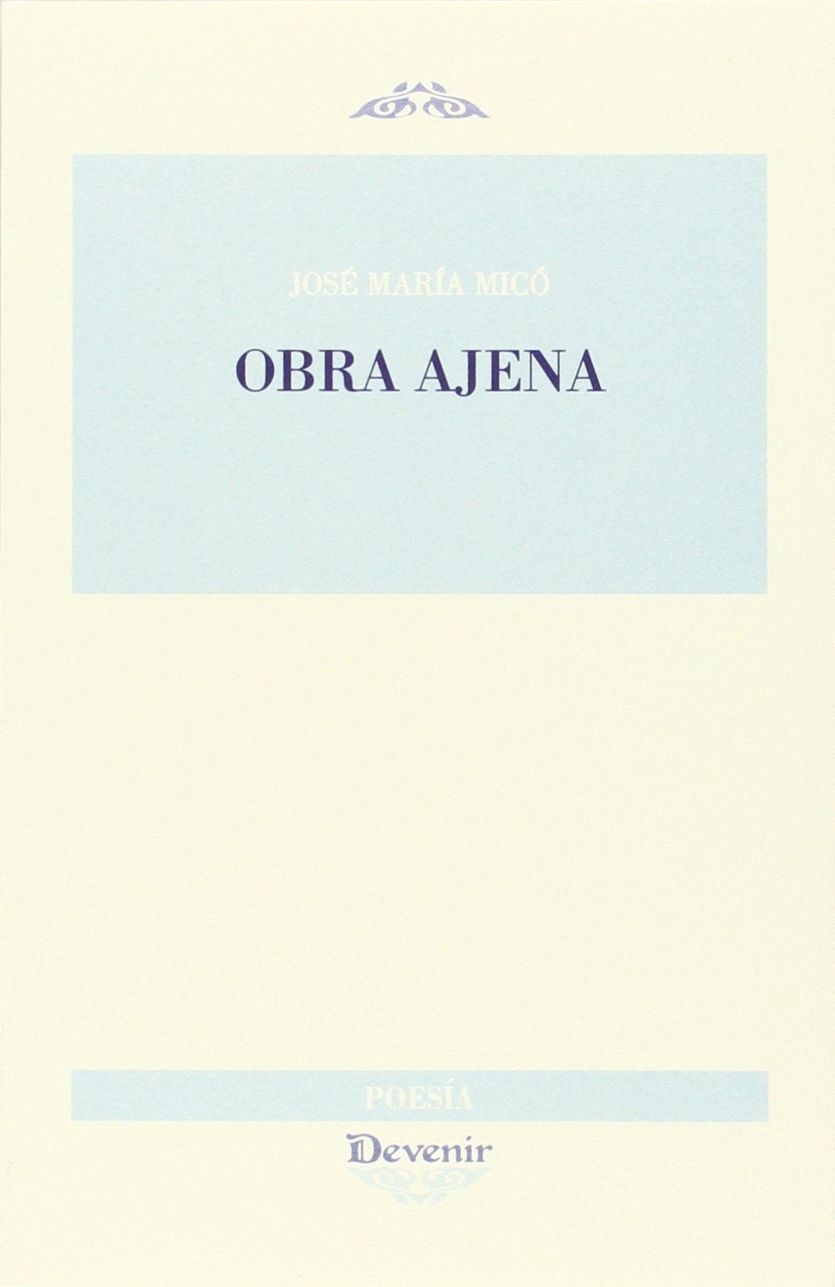 OBRA AJENA: 260 (DEVENIR POESÍA)
