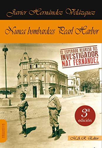 Nunca bombardees Pearl Harbor: 3 ed. (Narrativa)