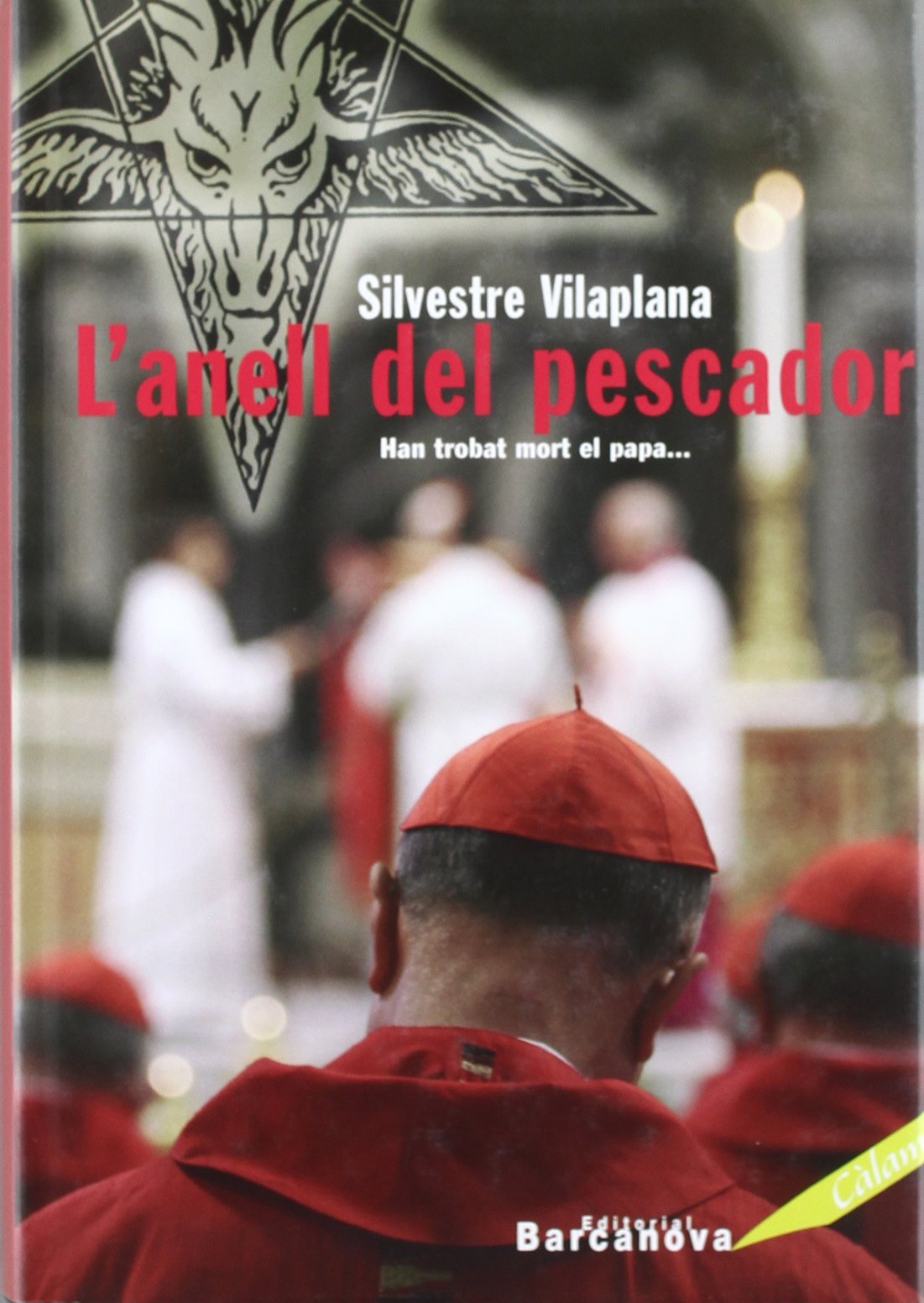 L ' anell del pescador: Han trobat mort el papa... (Edicions Generals - Càlam)