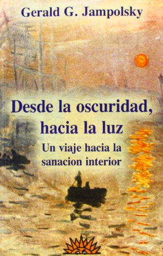 Desde la oscuridad hacia la Luz