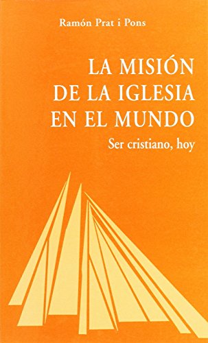 La misión de la Iglesia en el mundo: 36 (Ágape)