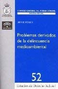 Problemas derivados de la delincuencia medioambiental