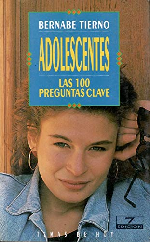Adolescentes, las 100 preguntas clave