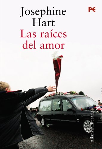 Las raíces del amor (Alianza Literaria (AL))