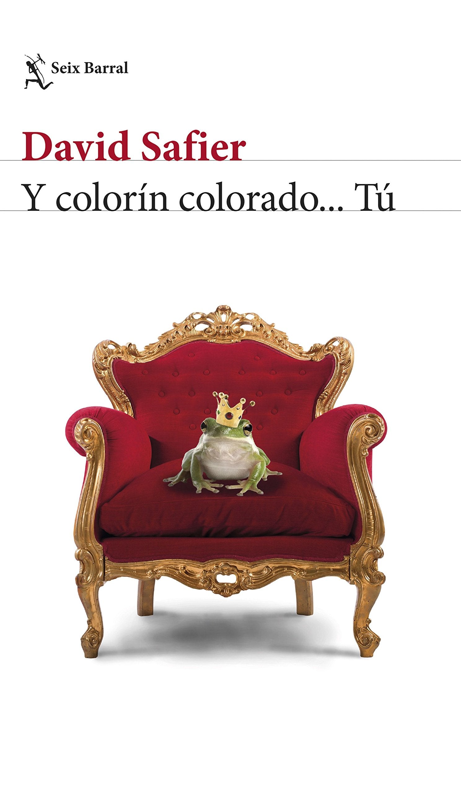 Y colorín colorado... Tú (Biblioteca Formentor)