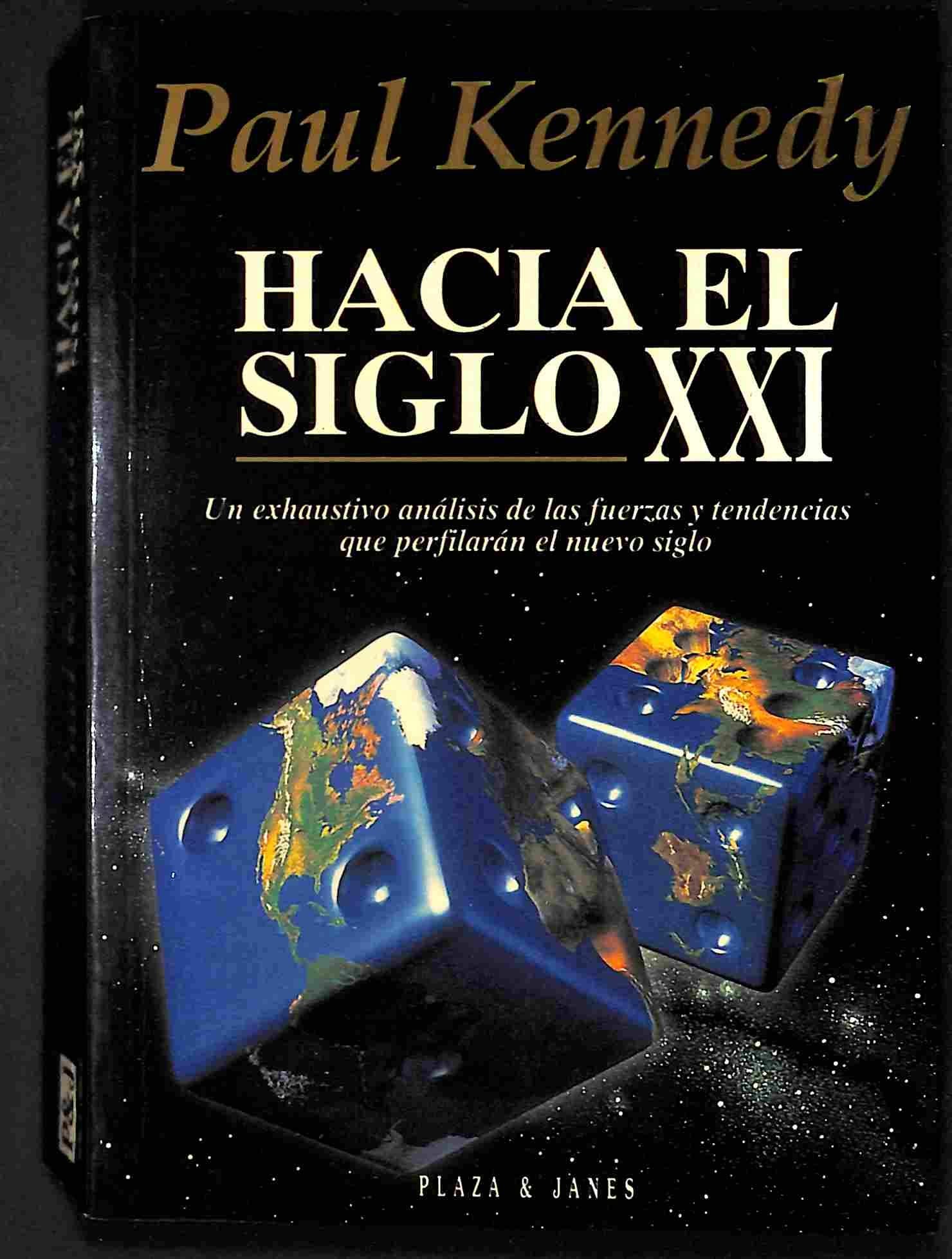 Hacia el siglo xxi