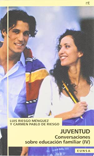 Conversaciones sobre educación familiar: Juventud: T.1