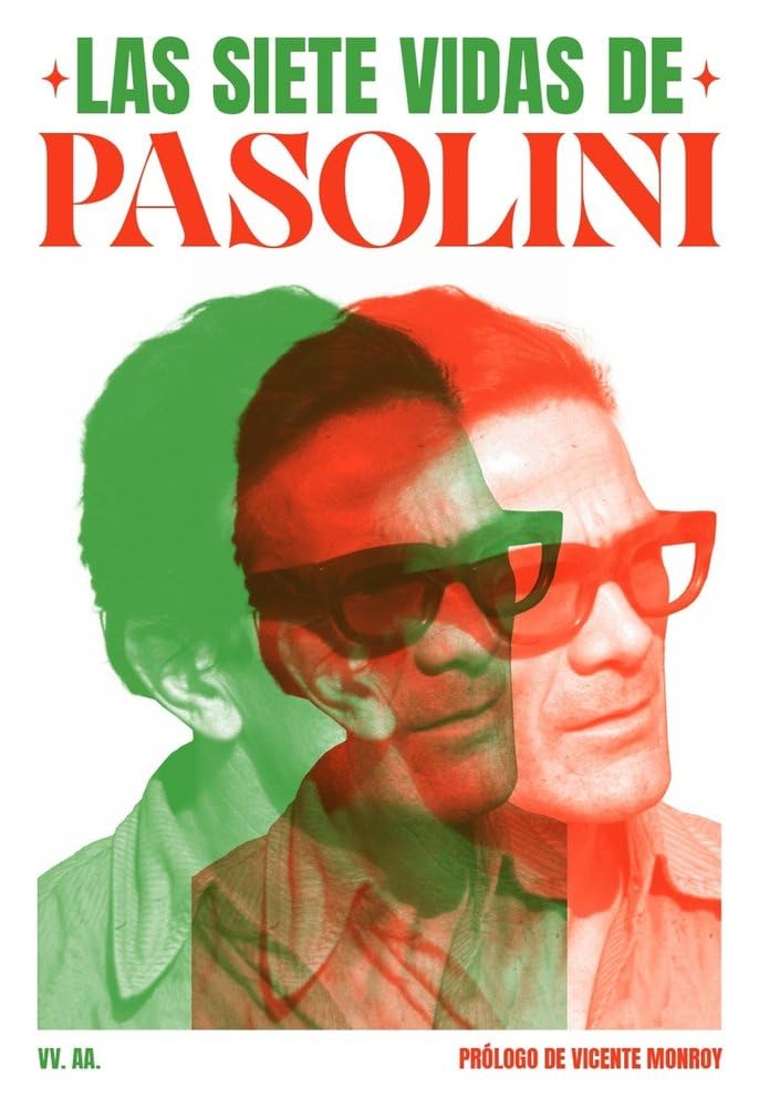Las siete vidas de Pasolini (DOS BIGOTES)