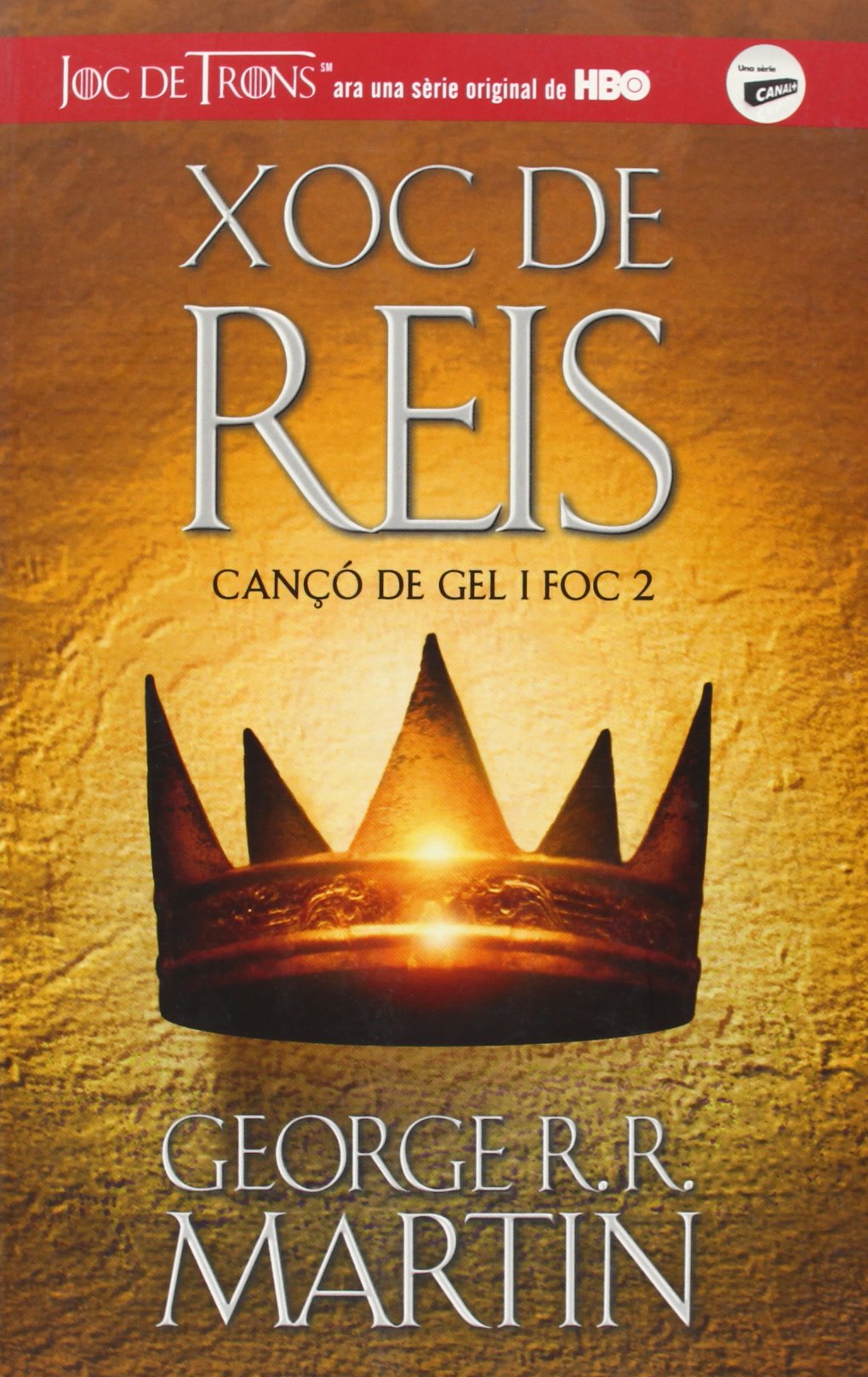Choque de Reyes (catalán) (Cançó de gel i foc)