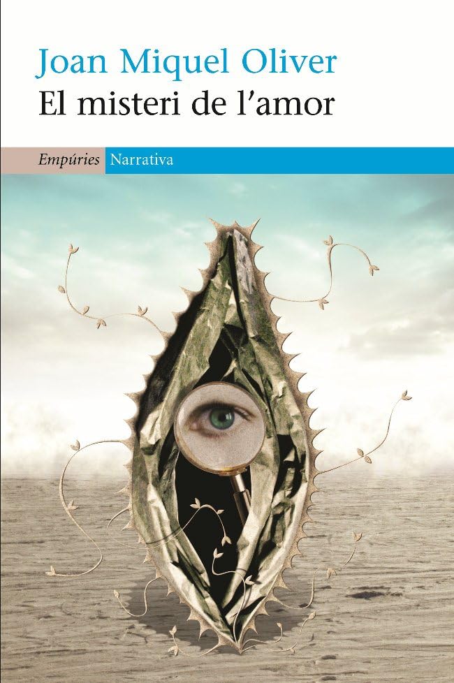 El misteri de l'amor (EMPURIES NARRATIVA)