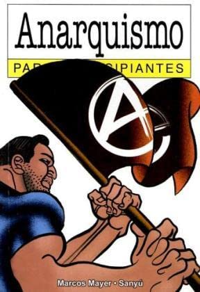 ANARQUISMO PARA PRINCIPIANTES 91 (PRINCIPIANTES PSICOLOGIA)