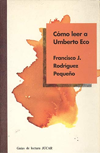 Como leer a umberto eco