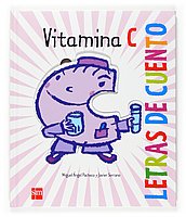 Vitamina C (Letras de cuento)