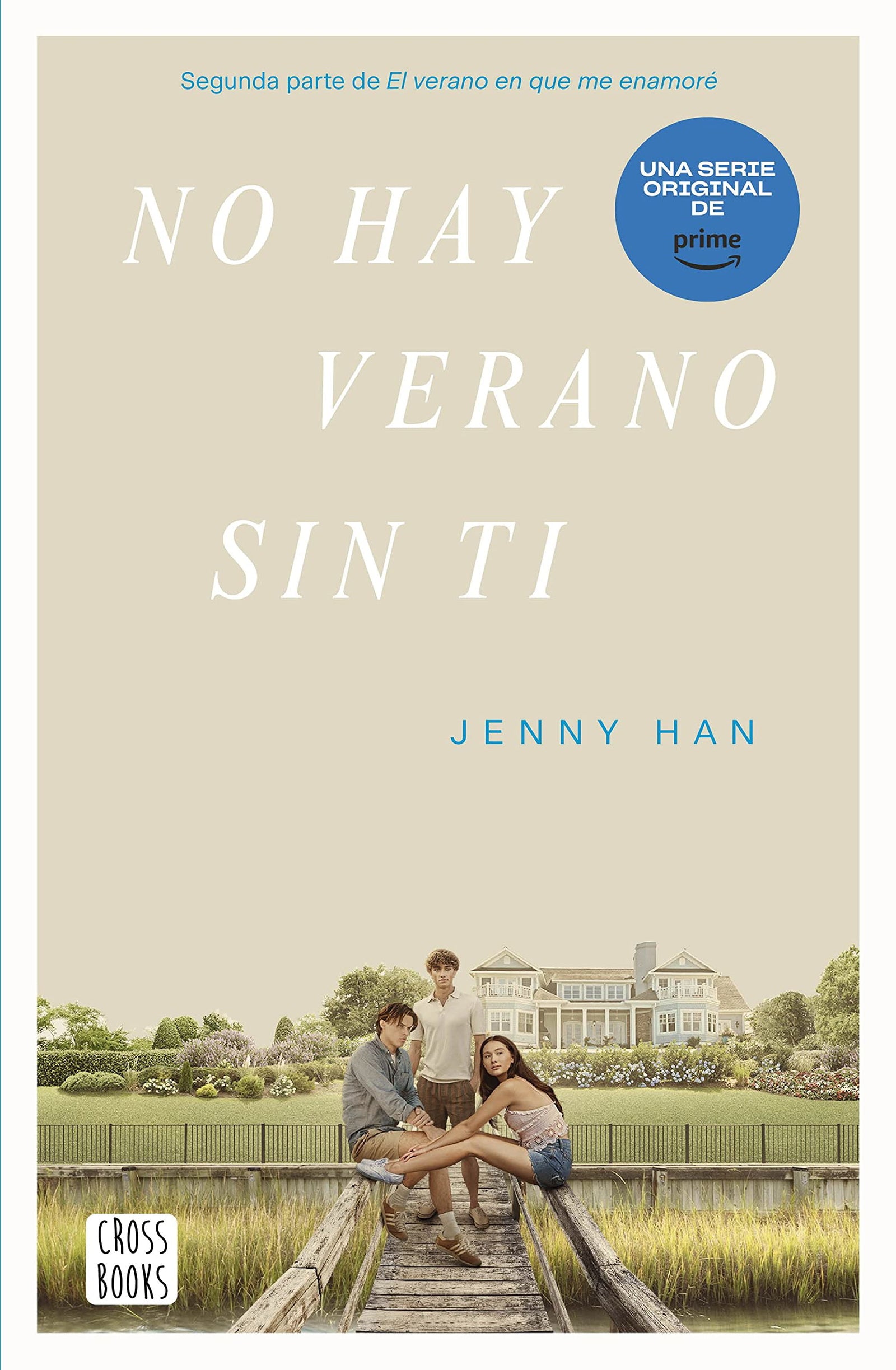 No hay verano sin ti: 2 (Ficción)