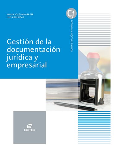 Gestión de la documentación jurídica y empresarial (Ciclos Formativos)