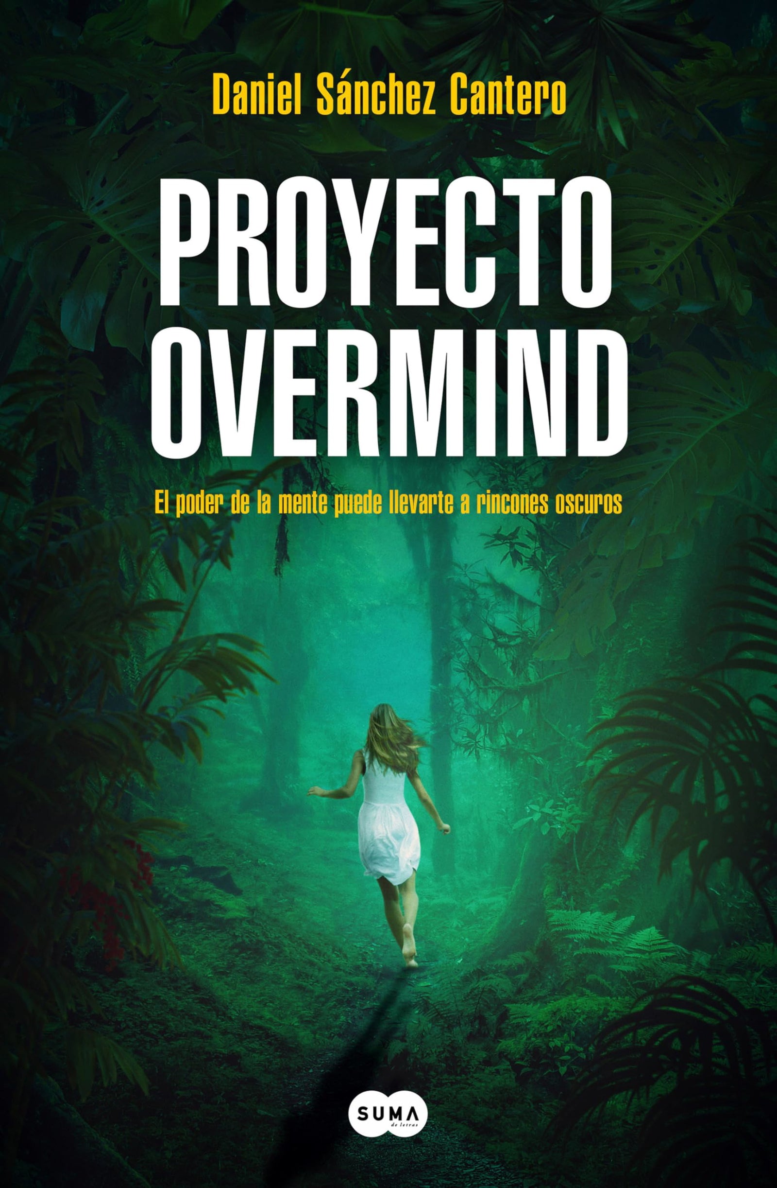 Proyecto Overmind: El poder de la mente puede llevarte a rincones oscuros (SUMA)