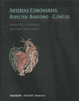 Arterias coronarias : aspectos anatomo-clinicos