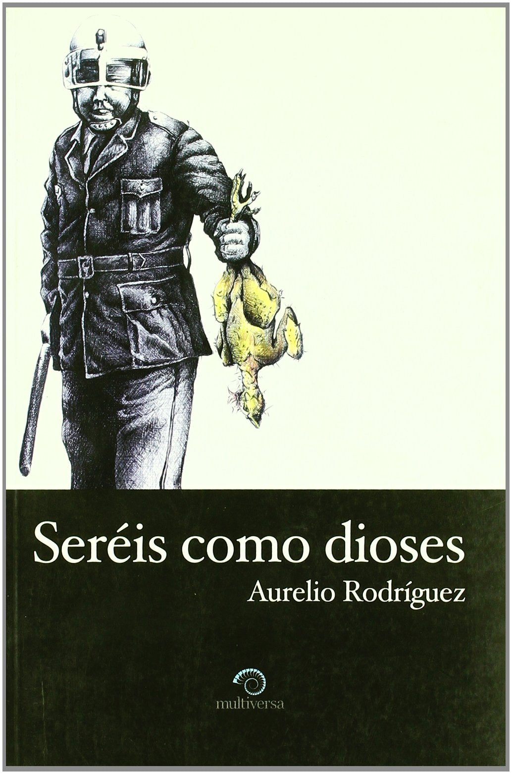 Seréis como Dioses