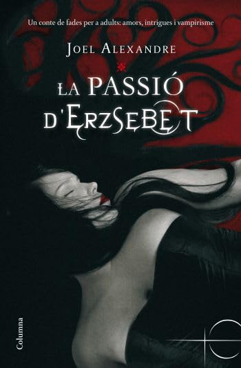 La passió d'Erzsebet (Clàssica)