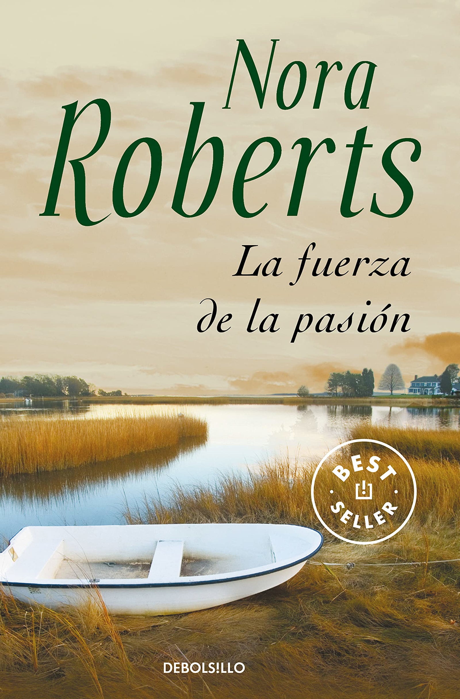 La fuerza de la pasión (Best Seller)