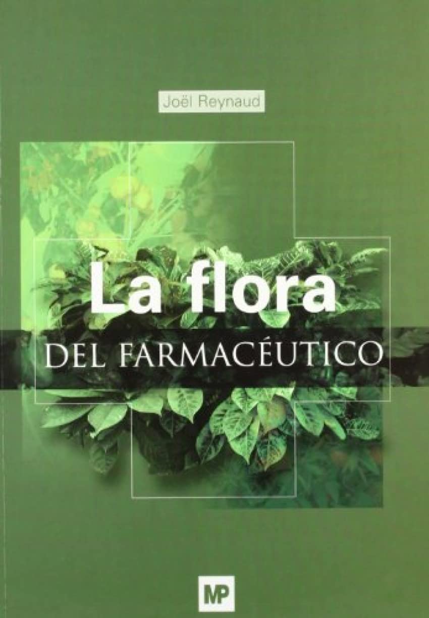 La flora del farmacéutico (Botánica)