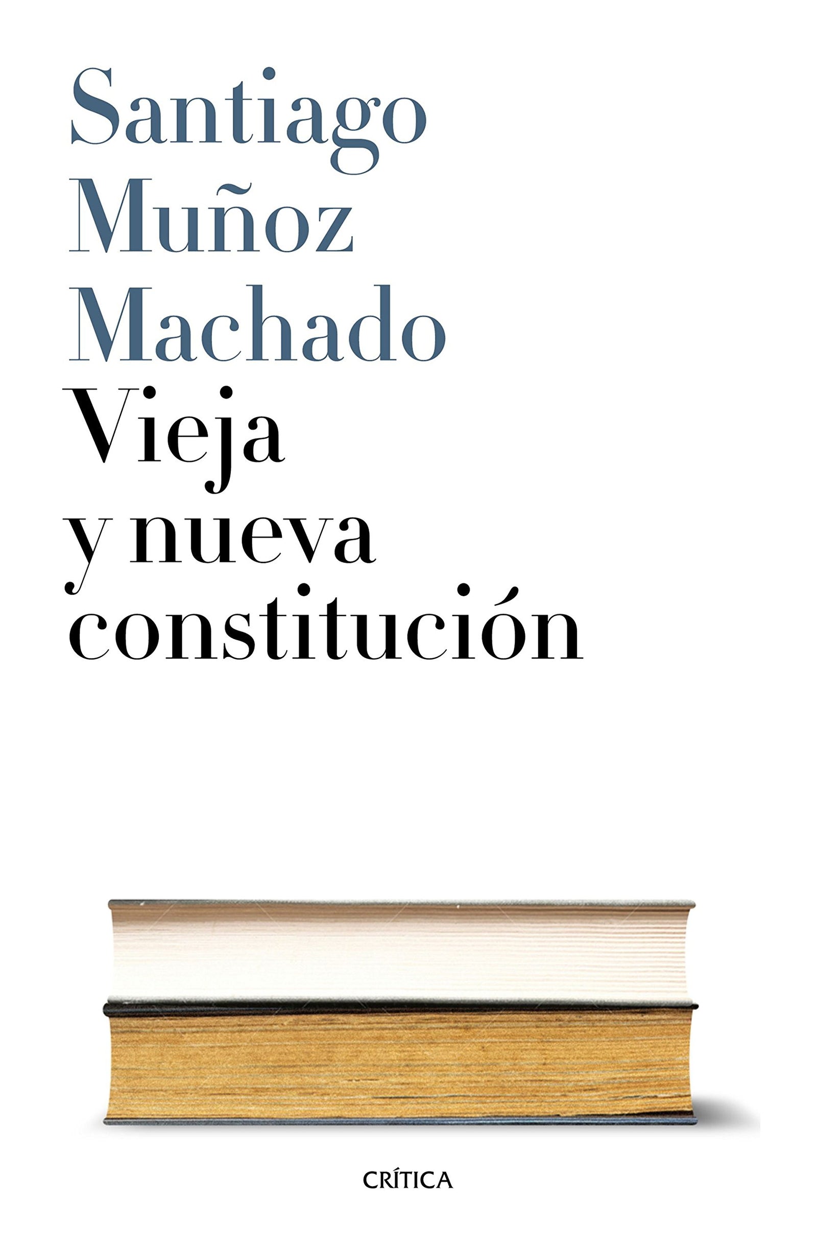 Vieja y nueva Constitución (Fuera de Colección)