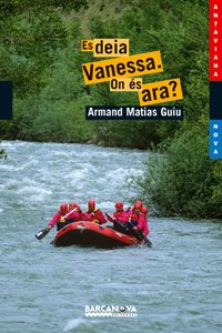 Es deia Vanessa. On és ara? (Llibres Infantils I Juvenils - Antaviana - Antaviana Blava)