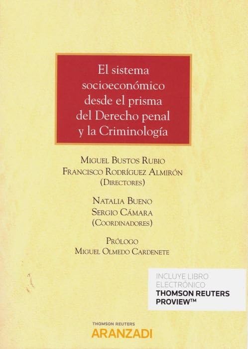 El sistema socioeconómico desde el prisma del Derecho penal y la Criminología (Papel + e-book)