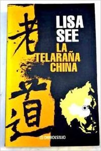 Telaraña China, La