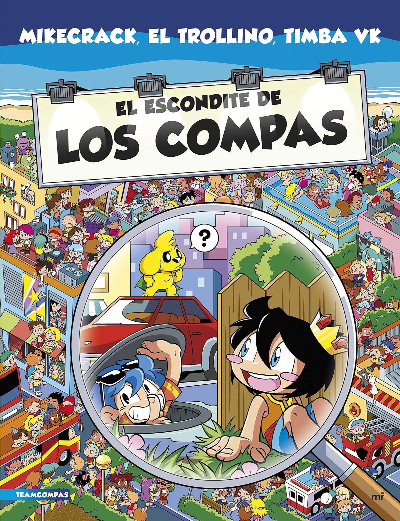 El escondite de Los Compas 1 (Universo Compas)