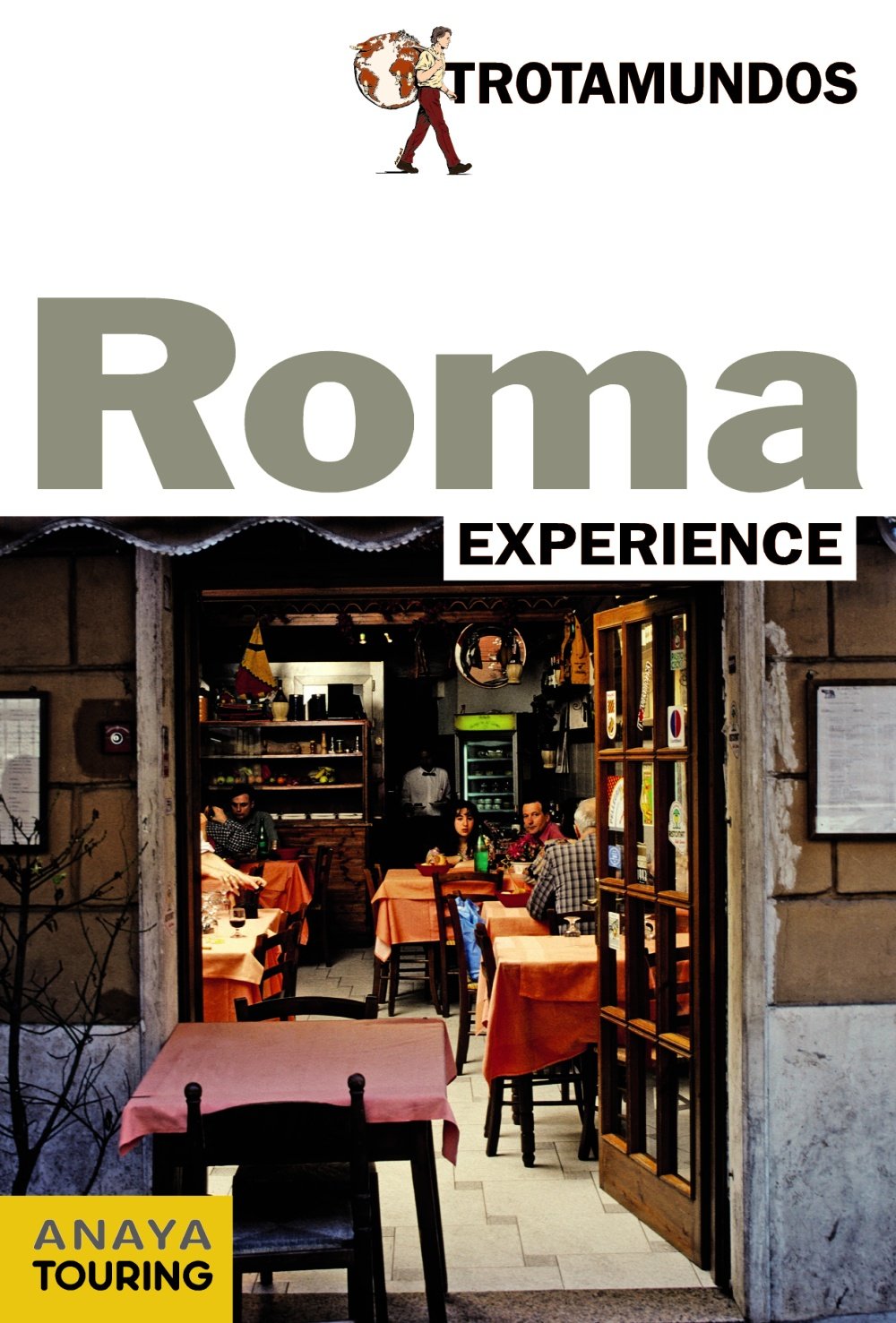 Roma (Trotamundos Experience)