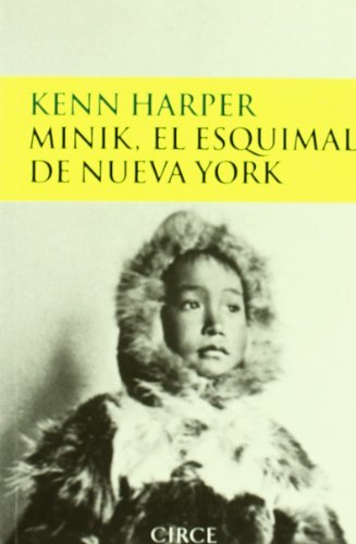 Minik, el esquimal de Nueva York (Testimonio)