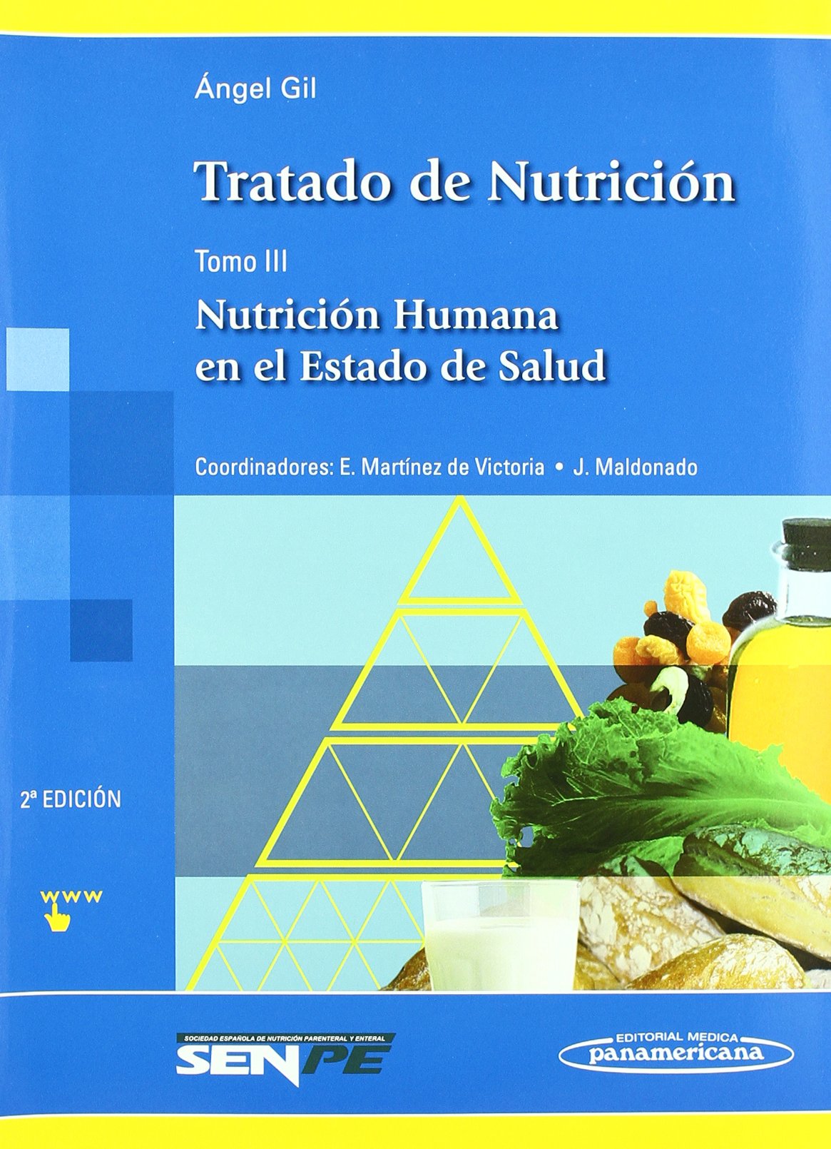 Tratado de Nutrición: Nutrición Humana en el Estado de Salud: 3