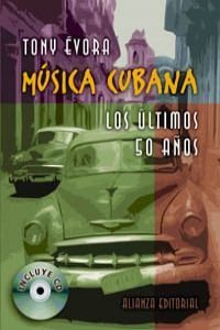 Música cubana: Los últimos 50 años (Libros Singulares (Ls))