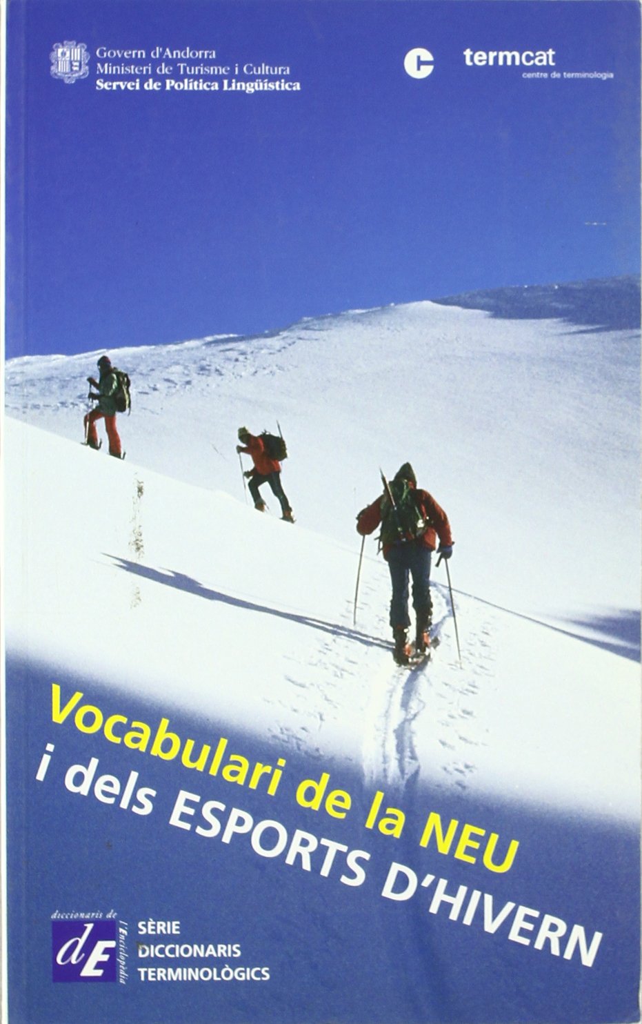 Vocabulari de la neu i dels esports d'hivern (Diccionaris Terminològics)