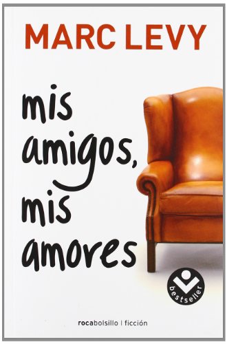 Mis amigos, mis amores