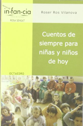 Cuentos de siempre para ni as y ni os de hoy: 10 (Temas de Infancia)