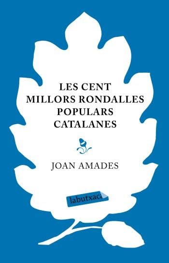 Les cent millors rondalles populars catalanes (LABUTXACA)