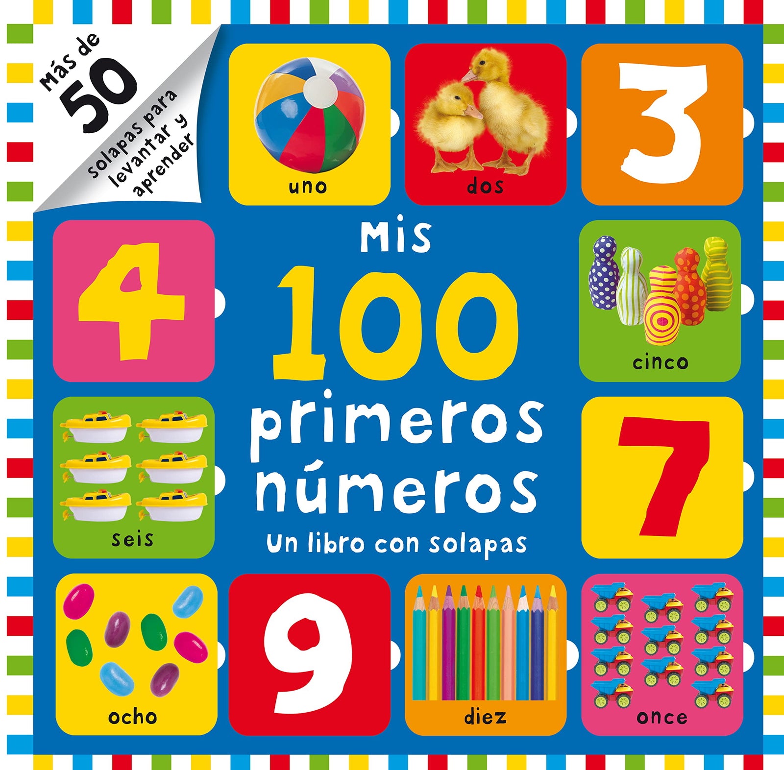 Mis 100 primeros números (un libro con solapas): Un libro con solapas (Pequeñas manitas)