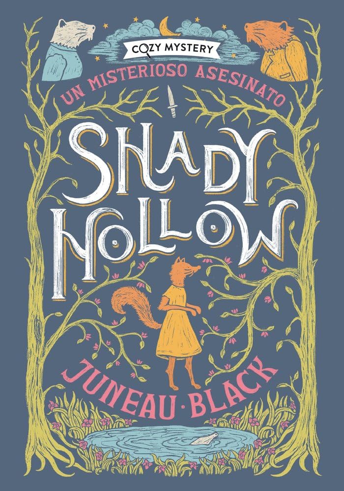 Shady Hollow. Un misterioso asesinato (Cozy Mystery): 1