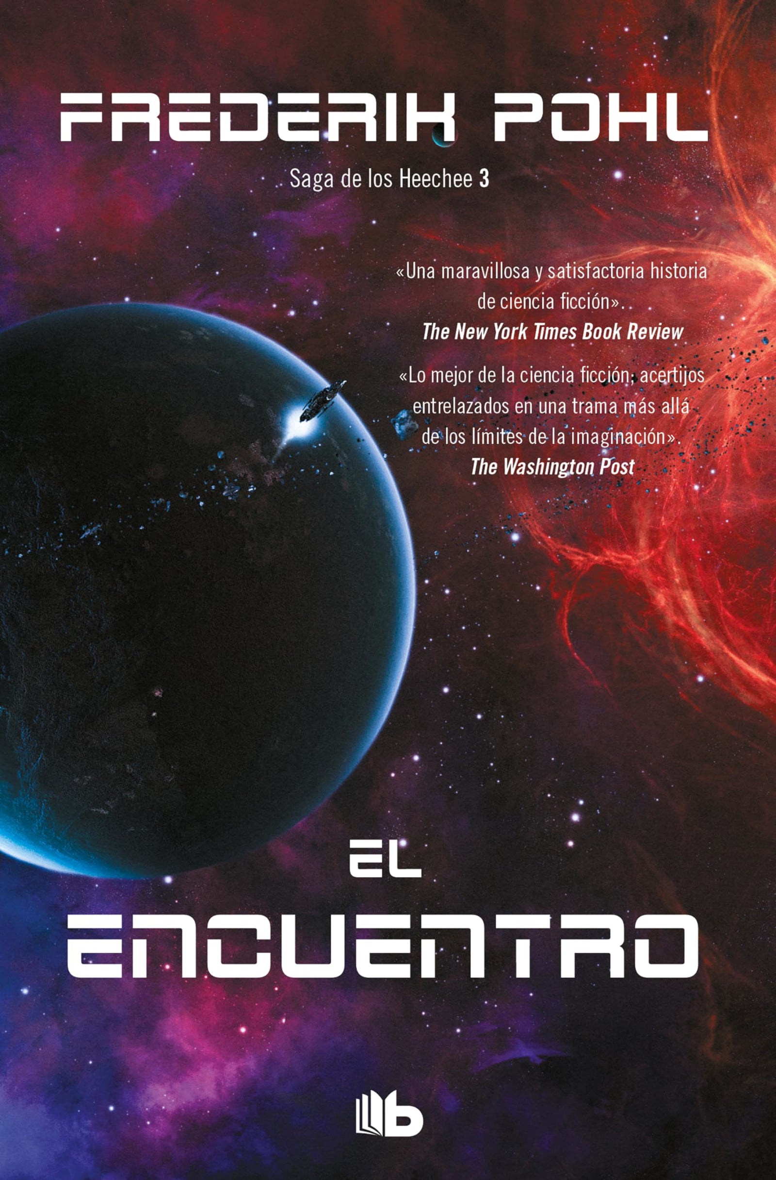 El encuentro (La Saga de los Heechee 3) (Ficción)