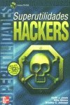 SUPERUTILIDADES HACKERS-JONES (SIN COLECCION)
