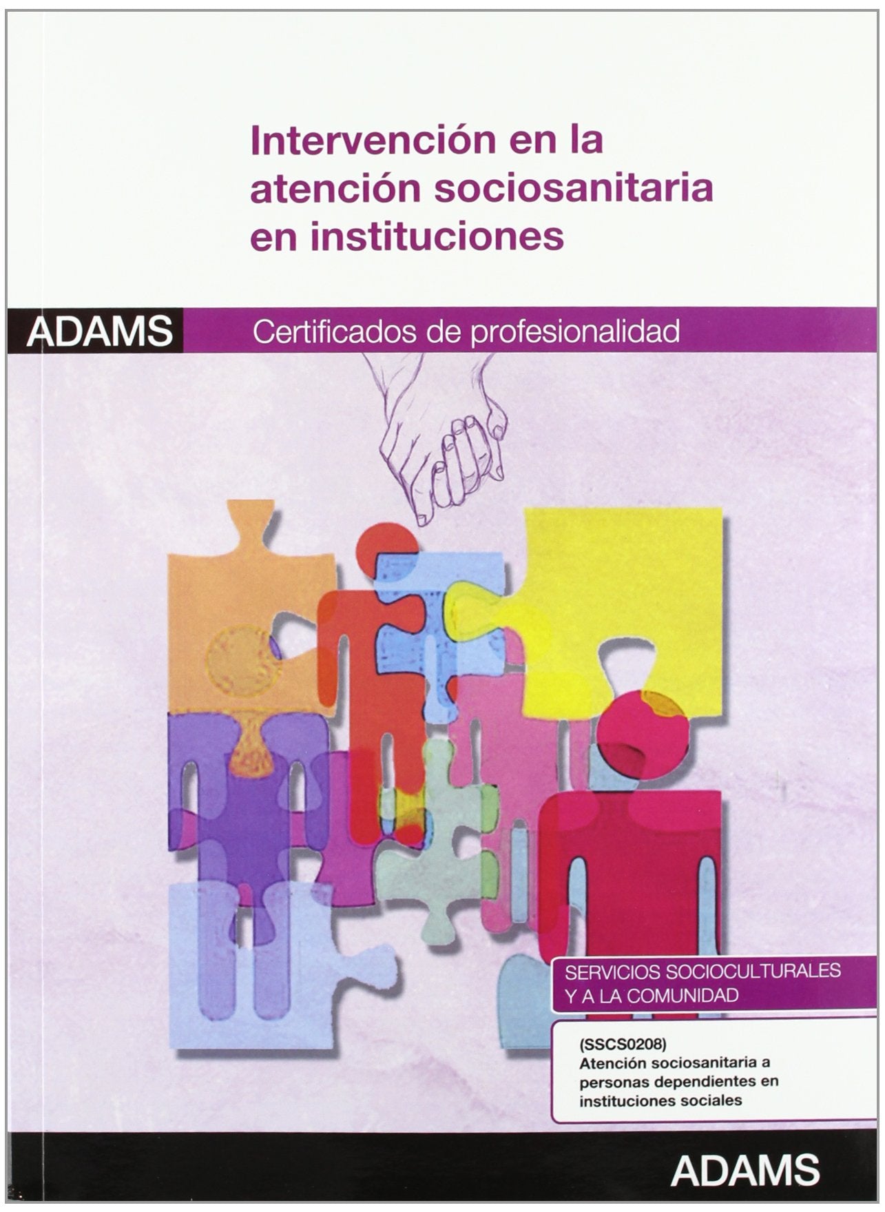Intervención en la atención sociosanitaria en instituciones