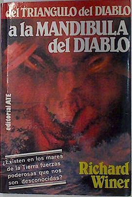 DEL TRIANGULO DEL DIABLO A LA MANDIBULA DEL DIABLO.
