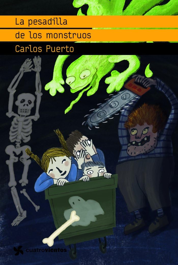 La pesadilla de los monstruos (Cuatrovientos +12)